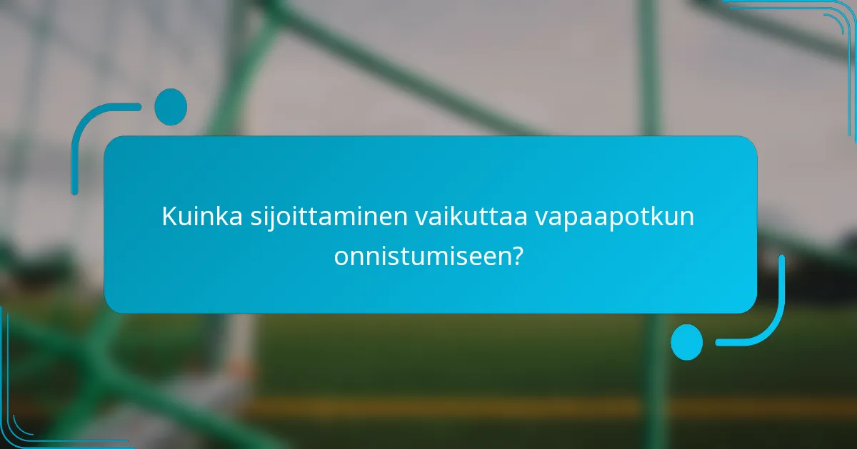 Kuinka sijoittaminen vaikuttaa vapaapotkun onnistumiseen?